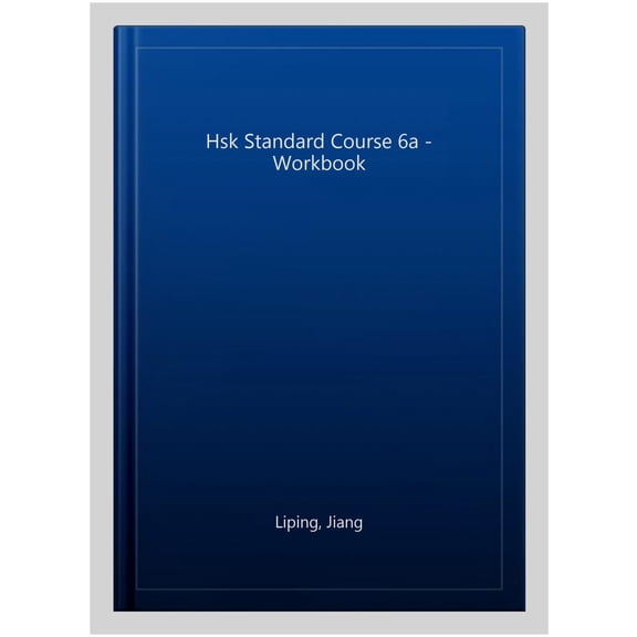 Hsk Standard Course 6a - Workbook