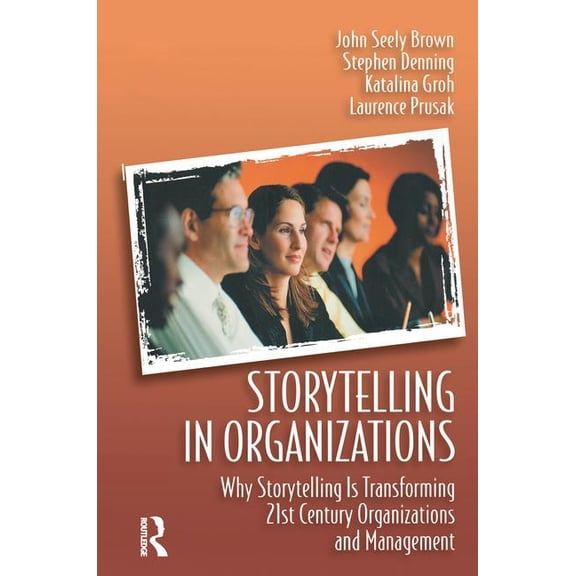 Storytelling in Organizations, (Hardcover)