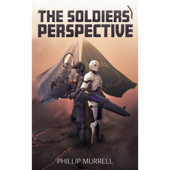 The Soldiers' Perspective (Paperback)
