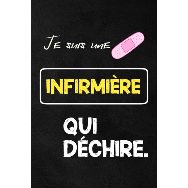 Carnet Infirmiere Je Suis Une Infirmiere Qui Dechire Carnet De Notes Pour Transmettre Un Message Positif Pour Noel Ou Anniversaire Ou Fete Saint Valentin Paperback Walmart Com Walmart Com Carnet Infirmiere Je Suis Une Infirmiere Qui Dechire Carnet De Notes Pour Transmettre Un Message Positif Pour Noel Ou Anniversaire Ou Fete Saint Valentin Paperback Walmart Com Walmart Com