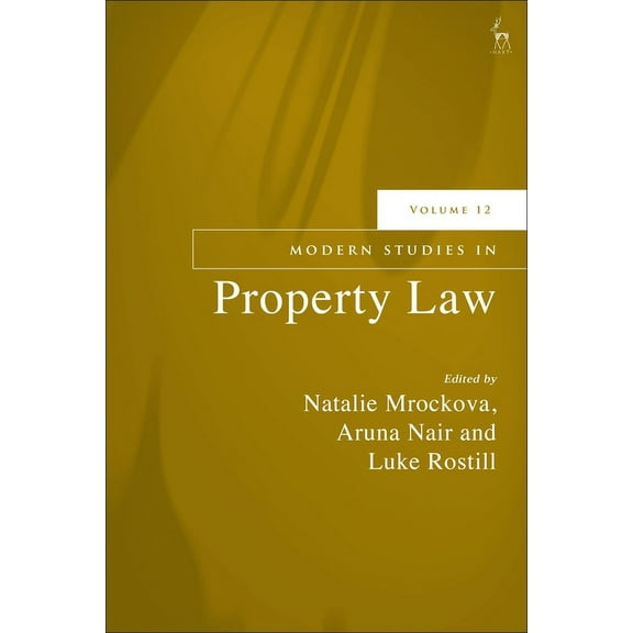 Modern Studies in Property Law Modern Studies in Property Law, Volume 12, (Paperback)