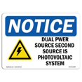 thumbnail image 1 of SignMission OS-NS-A-710-L-11586 7 x 10 in. OSHA Notice Sign - Dual Power Source Second Source, 1 of 1