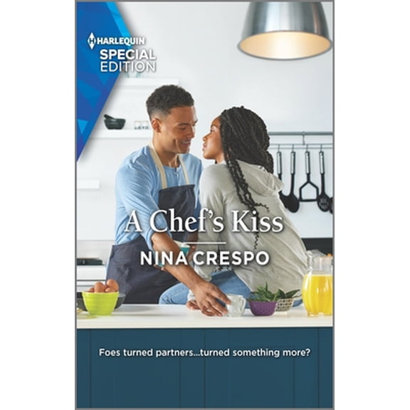 Pre-Owned A Chef's Kiss (Mass Market Paperback) 1335408320 9781335408327