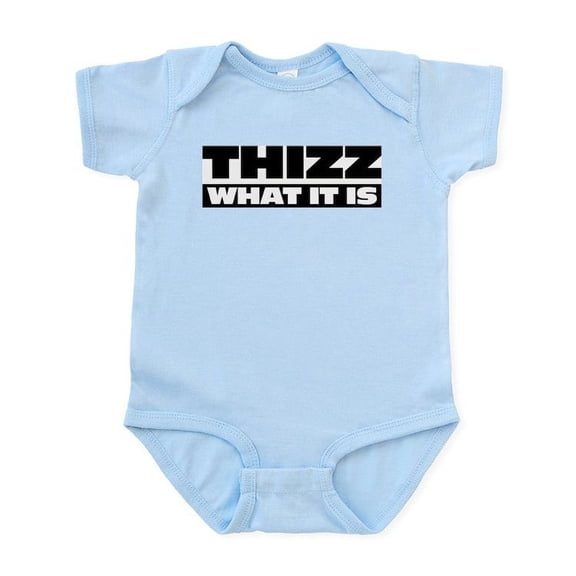 CafePress - Thizz What It Is Infant Bodysuit - Baby Light Bodysuit, Size Newborn - 24 Months