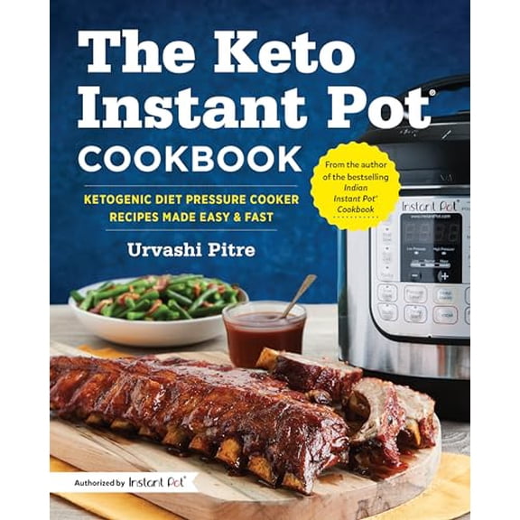 Pre-Owned The Keto Instant Pot Cookbook: Ketogenic Diet Pressure Cooker Recipes Made Easy and Fast (Paperback) 1641520434 9781641520430