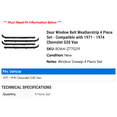 thumbnail image 2 of Door Window Belt Weatherstrip 4 Piece Set - Compatible with 1971 - 1974 Chevy G30 Van 1972 1973, 2 of 2