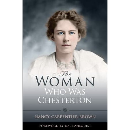 Pre-Owned The Woman Who Was Chesterton (Paperback) 1505104785 9781505104783