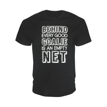 Zone Apparel Men's Behind Every Good Goalie Saying T-Shirt - Sports Shirt for Lacrosse, Hockey and Soccer (Best Soccer Goalies 2019)