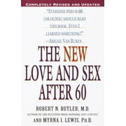 The New Love and Sex After 60: Completely Revised and Updated, Used [Paperback]