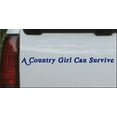 thumbnail image 1 of A Country Girl Can Survive acid font Car or Truck Window Decal Sticker, 1 of 1