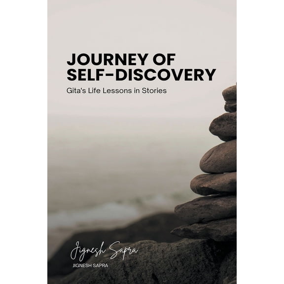 Journey of Self-Discovery: Gita's Life Lessons in Stories, (Paperback)