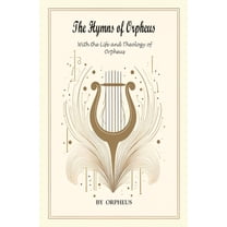 The Hymns of Orpheus, (Paperback)