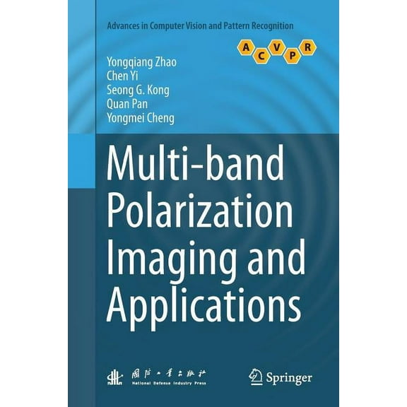 Advances in Computer Vision and Pattern Multi-Band Polarization Imaging and Applications, (Paperback)