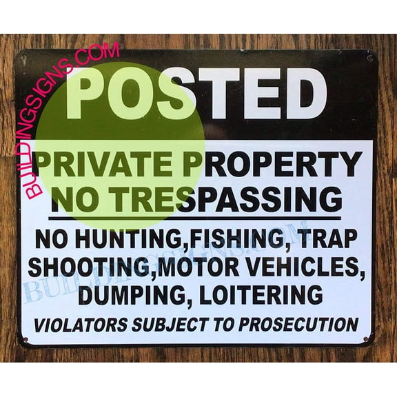 Posted Private Property - NO TRESPSSING, NO Hunting, Fishing Sign (White,Aluminium,10X12) (ref-2201)