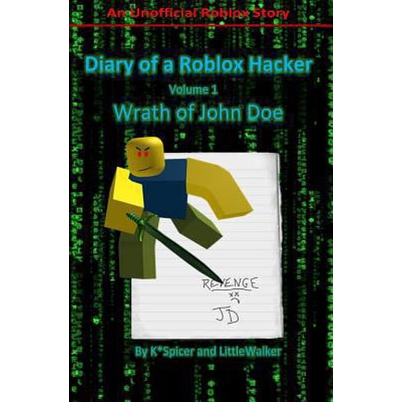 Pre-Owned Roblox Hacker Diaries: Diary of a Roblox Hacker: Wrath of John Doe (Paperback)