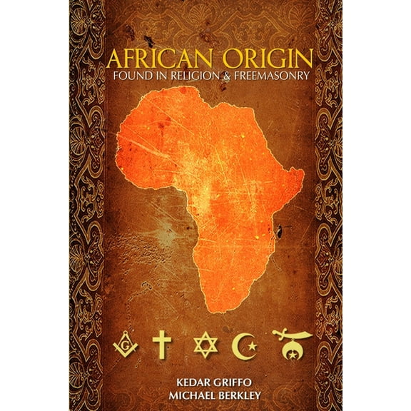 African Origin found in Religion and Freemasonry, (Paperback)