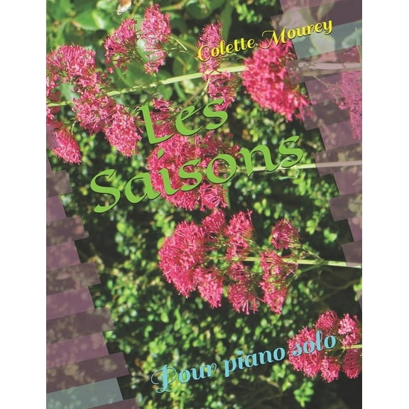 Les Saisons: Pour piano solo (Paperback)