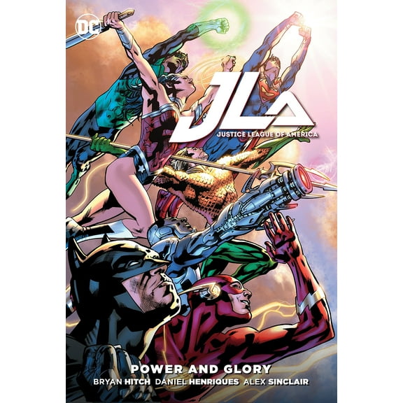 Justice League of America: Power & Glory (Hardcover)