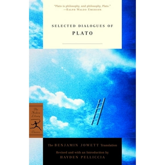 Pre-Owned Selected Dialogues of Plato: The Benjamin Jowett Translation (Paperback 9780375758409) by Plato, Hayden Pelliccia, Benjamin Jowett