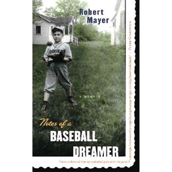 Notes of a Baseball Dreamer