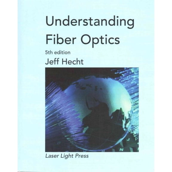 Understanding Fiber Optics (Paperback)