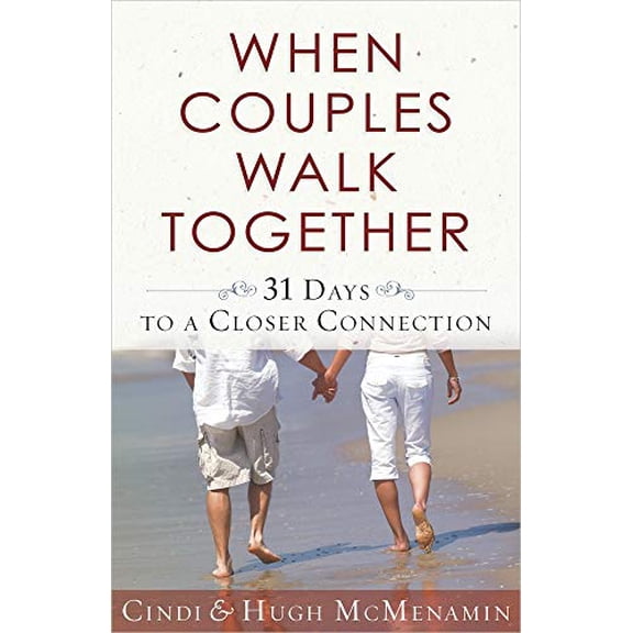 Pre-Owned When Couples Walk Together : 31 Days to a Closer Connection (Paperback)