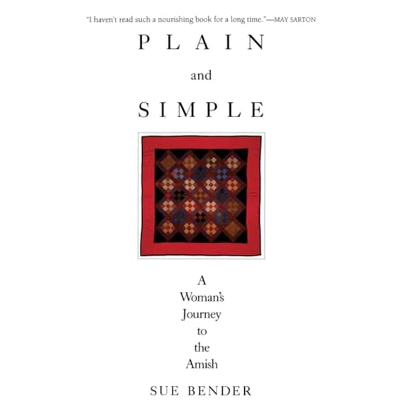 Pre-Owned Plain and Simple: A Woman's Journey to the Amish (Paperback) 0062501860 9780062501868