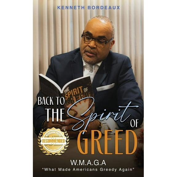Back to The Spirit of Greed: What Made Americans Greedy Again (W.M.A.G.A), (Hardcover)