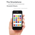 thumbnail image 1 of Pre-Owned The Smartphone: Anatomy of an Industry (Paperback) 1595589635, 1 of 1