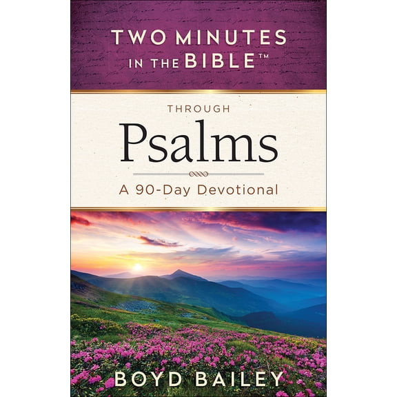 Pre-Owned Two Minutes in the Bible Through Psalms: A 90-Day Devotional (Paperback) 0736965777 9780736965774
