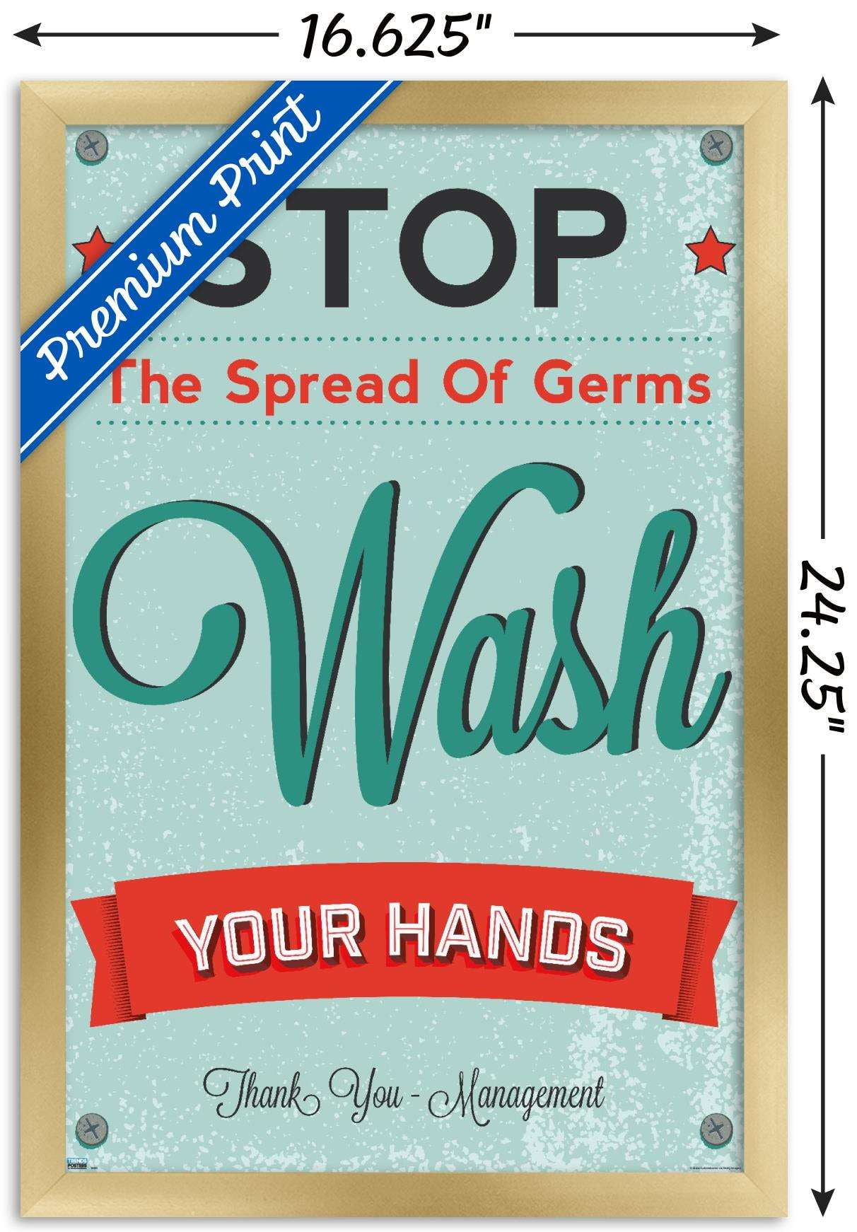 Stop The Spread of Germs - Wash Your Hands Wall Poster, 14.725" x 22.375", Framed
