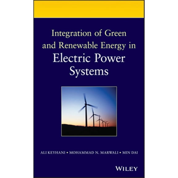 Pre-Owned Integration of Green and Renewable Energy in Electric Power Systems, (Hardcover)