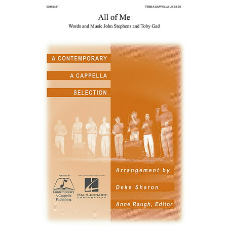 Contemporary A Cappella Publishing All of Me TTBB A Cappella by John Legend arranged by Deke