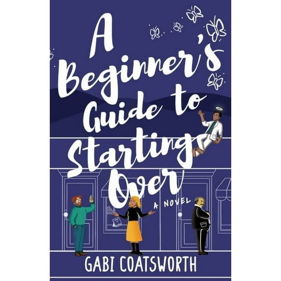 The Brentford Novels A Beginner's Guide to Starting Over, Book 1, (Paperback)