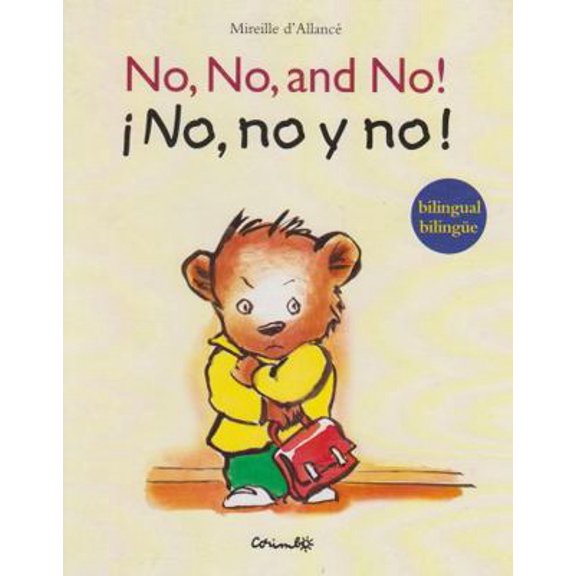 Pre-Owned No, No, and No!: No, No Y No! (Paperback) 0439663814 9780439663816