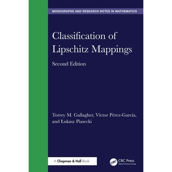 Chapman & Hall/CRC Monographs and Re Classification of Lipschitz Mappings, (Hardcover)