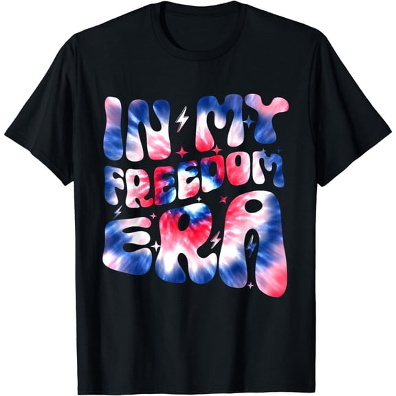 Tie Dye In My Freedom 4th Of July Red White And Blue T-Shirt