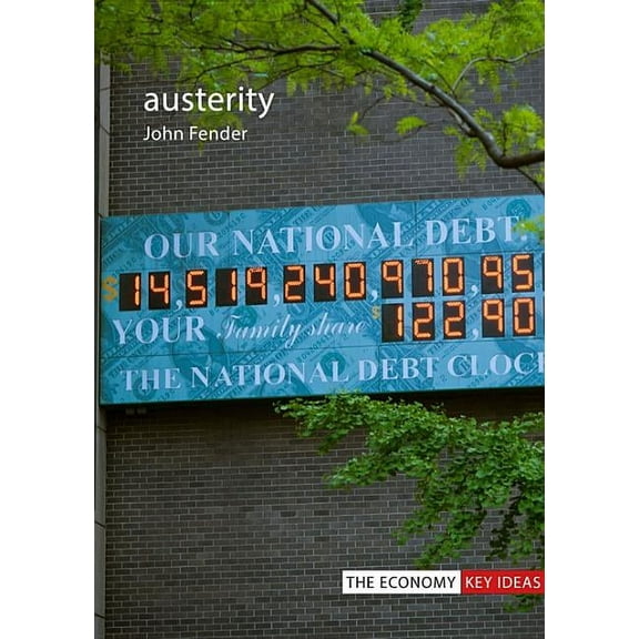 Economy: Key Ideas Austerity, (Hardcover)