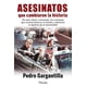 thumbnail image 1 of Libro Asesinatos Que Cambiaron La Historia Tapa Blanda, Autor Pedro Gargantilla Madera, Editorial Pinolia, 1 of 2