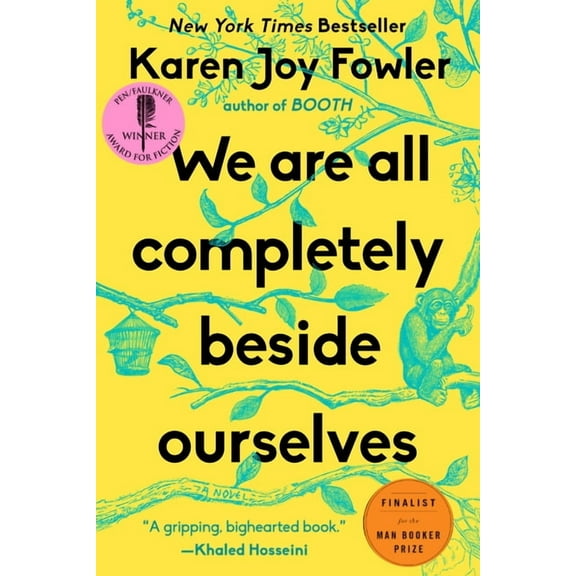 We Are All Completely Beside Ourselves, (Paperback)