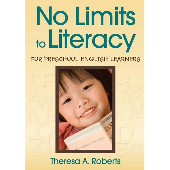 No Limits to Literacy for Preschool English Learners, (Paperback)