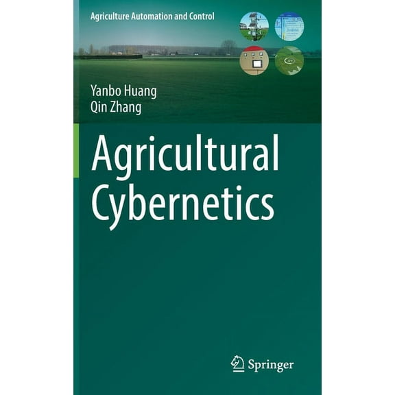 Agriculture Automation and Control Agricultural Cybernetics, (Hardcover)