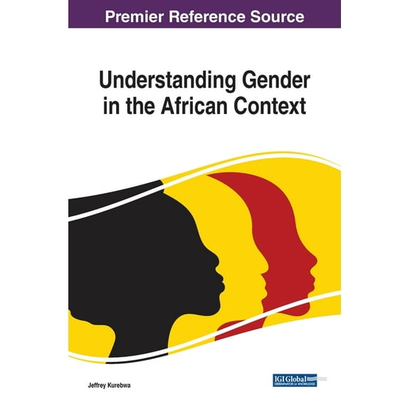 Understanding Gender in the African Context, (Hardcover)