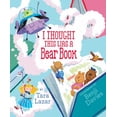 thumbnail image 1 of I Thought This Was a Bear Book By Tara Lazar, 1 of 1
