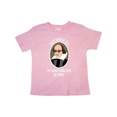 

Inktastic To Thine Own Self Be True shakespeare Gift Toddler Boy or Toddler Girl T-Shirt