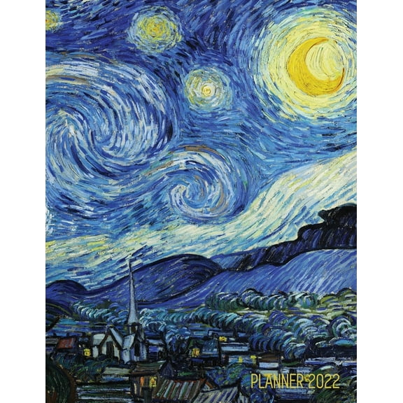 Vincent van Gogh Planner 2022: Starry Night Planner Organizer January-December 2022 (12 Months) Post-Impressionism Art, (Paperback)