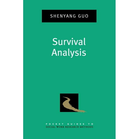 Pocket Guide to Social Work Research Met Survival Analysis, (Paperback)