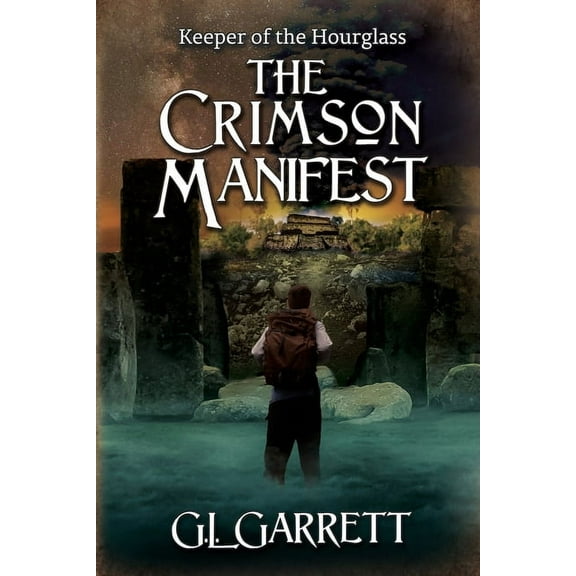 Keeper of the Hourglass Keeper of the Hourglass: The Crimson Manifest, Book 3, (Paperback)