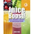 thumbnail image 1 of Jus Boost!: Jus, Smoothies et Boosters pour une Santé Suralimentée, 1 of 3