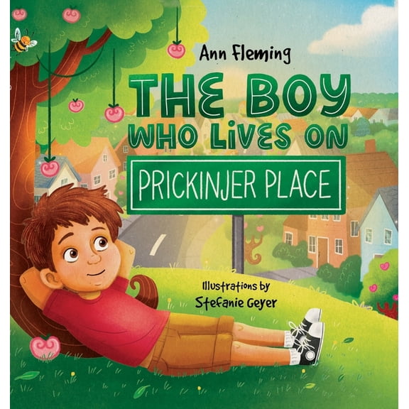 The Boy Who Lives on Prickinjer Place, (Hardcover)